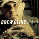 Drew Cline - Way of Life