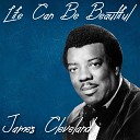 James Cleveland - I Believe in Miracles