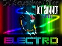 DJ Squeaker Killer - Hot Summer Electro 2k1б Radio Mix