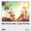 Ben Nicky Luke Potter - You Me Extended Mix by DragoN Sky