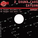 Gary Caos 2Sound - Saygon Caos RMX