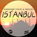 Sunshine State Szecsei - Istanbul Radio Edit