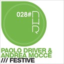 Paolo Driver Andrea Mocce - Festive Groovy Mix