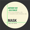 Anthony Ray - Undercover Original Mix