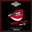 Walter Vooys - Touch Me Original Mix