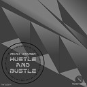 Mark Kramer - Hustle Bustle Original Mix
