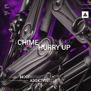 Chime - Hurry Up Original Mix