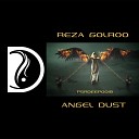 Reza Golroo - Angel Dust Radio Edit
