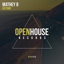 Mathey B - Beyond Original Mix