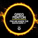 Greg Fenton - Find Me Where The Sun Is Dark Instrumental…