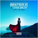 Beatsole Lydia Delay - Left Alone Extended Mix