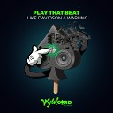 Luke Davidson Jakarta Project - Play That Beat Original Mix