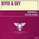 Kiyoi Eky - Snowfall EClipse Remix