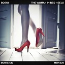 Boskii - The Woman In Red Heels Original Mix