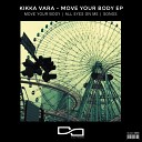 Kikka Vara - All Eyes On Me Original Mix