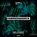 Matt D - Rock Da House Original Mix