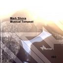 Mark Shova - Musical Tempest Original Mix