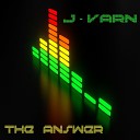 J Varn - The Answer Ultra Wav
