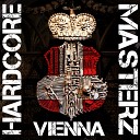 Hardcore Masterz Vienna - Salvation Original Mix