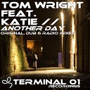 Tom Wright feat Katie - Another Day Dub Mix