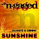 Elivate Cooki - Sunshine Original Mix