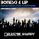 Boneski Lip - Something For Everyone Original Mix