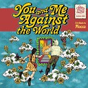 The Panturas - You And Me Against The World