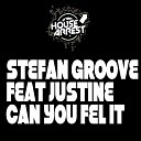 Stefan Groove feat Justine - Can You Feel It Nev Scott Remix
