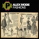 Alex Mode - Fashions Original Mix