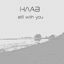 HAAB - Still with You