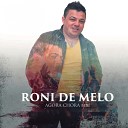 Roni De Melo - A Moda dos Traiados