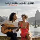 Sanny Alves e Marlon Mouzer - A Voz do Morro