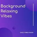 Background Relaxing Vibes - Tired Mind