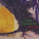 Fats Navarro - Fat s Blows 2001 Remastered Version