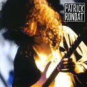 Patrick Rondat - Rape of the Earth Live