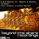 O B M Notion Mostfa Mostfa - Caribbean BluSkay Remix