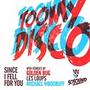 Toomy Disco - Since I Fell For You Original Mix