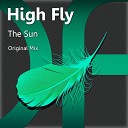 High Fly - The Sun Original Mix