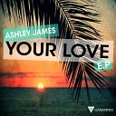 Ashley James - Keep On Lovin Under Your Spell Original Mix