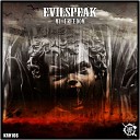 Evilspeak - My Freedom Original Mix