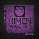 Kimen - Magic Trip Original Mix