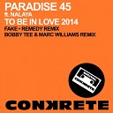 Paradise 45 feat Nalaya - To Be In Love 2014 Bobby Tee Marc Williams…