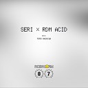 SERi JP - RDM Acid Original Mix