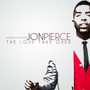 Jon Pierce Sean Ali - Ready For Love Original Mix