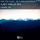 NRJTK feat Jillian Aversa - Just Hold On Original Mix