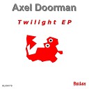 Axel Doorman - Twilight Original Mix