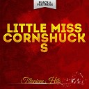 Little Miss Cornshucks - In the Rain Original Mix