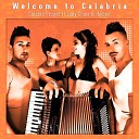 Calabro Project feat Hel na Lady Chica - Welcome to Calabria Extended Mix