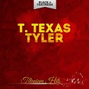 T Texas Tyler - Courtin in the Rain Original Mix