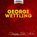 George Wettling - Some of These Days Original Mix